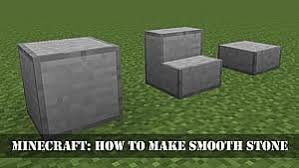 The stonecutter is only available via creative mode. Minecraft How To Make Smooth Stone Minecraft