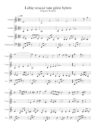 Edit pdf files for free. Lubie Wracac Tam Gdzie Bylem Juz Sheet Music For Violin Cello Mixed Quartet Musescore Com