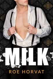 Milk by Roe Horvat | Goodreads