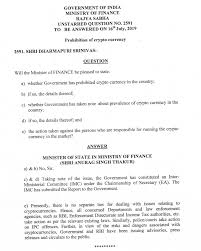 If the government goes ahead with banning all cryptocurrencies, except the one backed by the state, it will not make sense to continue our business in india. Bitcoin Not Banned In India Finance Minister Tells Parliament