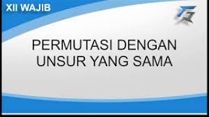 We did not find results for: Permutasi Dengan Unsur Yang Sama Youtube