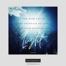 See Light In Merciful Light Light From Psalm 36 In 2020 Psalm 36 Psalms Light Of Christ