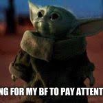 Save and share your meme collection! Baby Yoda Blank Template Imgflip