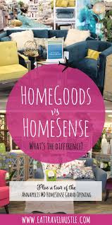 Homesense Vs Homegoods Where You Should Shop Annapolis Store Grand Opening First Look Eat Travel Hustle Blog Recipes Tips Hacks Bucket Lists Makin Homesense Home Goods Grand Opening
