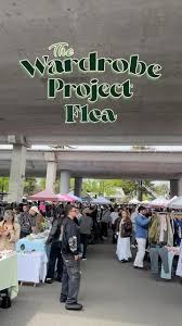 THE WARDROBE PROJECT FLEA ☀️ Sat May 24th at Rockridge ...