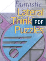A lateral thinking puzzle is one in which you are given a seemingly unusual set of circumstances and you have to try and figure out what happened or what's going on. Lateral Thinking Puzzles Prime Number Weighing Scale