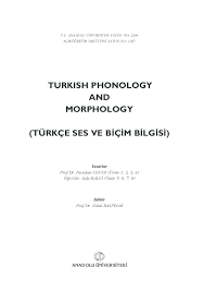 Pdf Turkish Phonology And Morphology Turkce Ses Ve B C M B Lg S Ardadeniz Gaming Academia Edu
