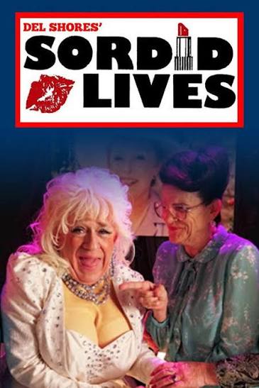 Sordid Lives (2020) - Cast & Crew — The Movie Database (TMDB)