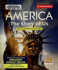 America : the story of us : an illustrated history : Baker, Kevin, 1958- :  Free Download, Borrow, and Streaming : Internet Archive