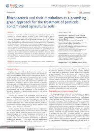 Pesticides are used because they kill or control the target pest. Pdf Rhizobacteria And Their Metabolites As A Promising Green Approach For The Treatment Of Pesticide Contaminated Agricultural Soils