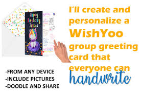Make a card fit for any occasion, including birthdays, weddings, graduations, holidays, condolences, or even just to say hello. Make A Personalized Wishyoo Group Greeting Card By Emmatenembaum Fiverr