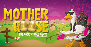 Mother Goose - The Rock 'n' Roll Panto ...