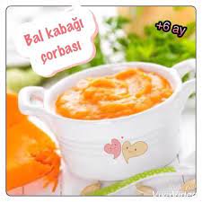 selam bal kabagi corbasi tarifim var bugun deneyen anneler hep olumlu yorumlar yapti siz de deneyin mutlaka bal kabagi bebekler icin cok