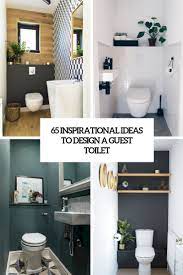 The design of a guest bathroom is just as important as the master bathroom. 65 Inspirational Ideas To Design A Guest Toilet Digsdigs
