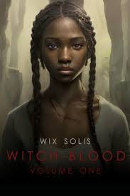 Witch-Blood: Volume 1 : Hawthorn, Jack, Solis, Wix: Amazon.com.au: Books