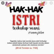 Allah telah mewajibkan kepada seorang wanita yang telah menikah untuk mengurus suami, mengurus anak dan mengurus rumah tangganya. Hak Hak Istri Terhadap Suami Dalam Islam Inspirasi Muslim