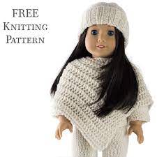 Check spelling or type a new query. Free Cozy Outfit Doll Hat Sweater Poncho And Pants Knitting Patterns Brome Fields