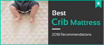 Our 10 Best Crib Mattresses 2020 Reviews Ratings