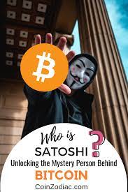 Who Is Satoshi Unlocking The Mystery Person Behind Bitcoin Coinzodiac Bitcoin Open Source Code Cryptocurrency