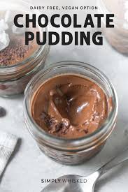 Add milk,cook for just a few minutes on the stovetop, and have pudding any time. Salted Chocolate Pudding Dairy Free Simply Whisked