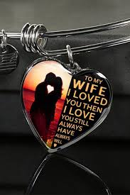 Birthday Gift Ideas For My Wife To My Wife I Loved You Then I Love You Still Luxury Silver Etsy Birthday Gift For Wife Christmas Gifts For Wife Gifts For My Wife