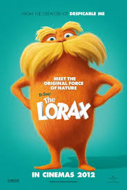 I Am The Lorax I Speak For The Trees Original Yes I Am The Lorax Who Speaks For The Trees Which You Seem To Be Chopping As Fast As You Please The Lorax The Lorax Full Movies Online Free Full Movies