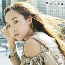 Music credits for Wakana : 21 performances listed under vocals, lyricist,  chorus... - Rate Your Music