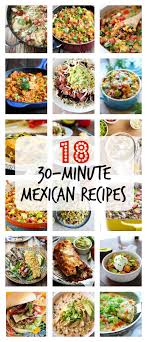 18 Thirty Minute Mexican Recipes The Wanderlust Kitchen Mexican Food Recipes Recipes Diy Food Recipes