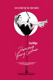 A young woman haunted by a tragedy in her past takes revenge on the predatory men unlucky enough to cross her path. Promising Young Woman 2020 1000 X 1500 Movieposterporn