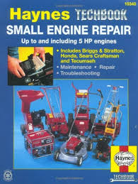 Repair manuals for other briggs & stratton engines: Free Small Engine Repair Manual Up To And Including 5 Hp Engines Haynes Manuals Free Download Pdf Free Online Book