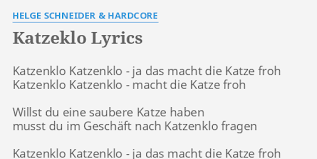 Auf medpets.de finden sie alles für ihr tier. Katzeklo Lyrics By Helge Schneider Hardcore Katzenklo Katzenklo Ja