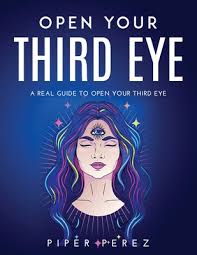Many times the trick isn't opening the third eye but to recognize we see more than we realize. Open Your Third Eye A Real Guide To Open Your Third Eye Paperback Crow Bookshop