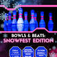 Bowl Incline - Bowls & Beats: SNOWFEST Edition — event image