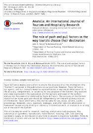 Pull factors are positive aspects that attract people to move to a place e.g good employment opportunites. Pdf The Role Of Push And Pull Factors In The Way Tourists Choose Their Destination