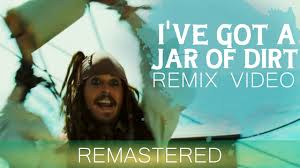 I Ve Got A Jar Of Dirt Remix Video Youtube