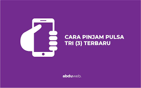 Pembayaran pulsa siaga adan jasanya akan terbayar secara otomatis keyika anda mengisi ulang pulsa. Cara Pinjam Pulsa Tri 3 Lewat Sms Bima Dan Dial Up Terupdate 2021