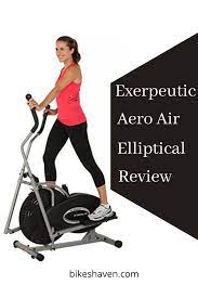 Exerpeutic 260 Aero Air Elliptical Review Features Specs Price Pros Cons