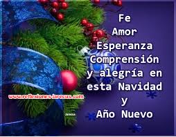 Fe Amor Esperanza Comprension Y Alegria En Esta Navidad Y Ano Nuevo Las Mejores Frases Mensajes Y R Imagenes De Feliz Navidad Mensaje Navideno Navidad