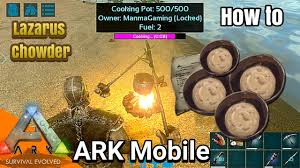 How To Make Lazarus Chowder In Ark Mobile Stay Underwater Longer In Ark Android Ios Youtube