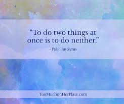 15 Powerful Quotes To Change The Way You Think About Time And Being Busy Too Much On Her Plate Overeating Help For Emotional Eating Quotes about a busy life. being busy