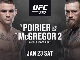 Dustin poirier 2 prediction, chael sonnen gets in jones beef, khabib's ufc title. Latest Ufc 257 Fight Card Ppv Lineup For Poirier Vs Mcgregor 2 On Jan 23 At Fight Island In Abu Dhabi Mmamania Com