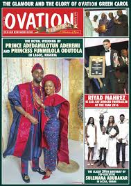 Holds a ba and masters degree in international relations and diplomacy from schiller… The Royal Wedding Of Prince Adedamilotun Aderemi And Princess Funmilola Odutola In Lagos Nigeria By Ovation Magazine Re Up Issuu