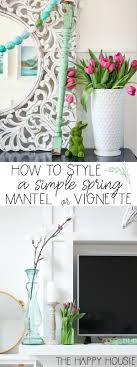 How to add a very simple vignette in photoshop. How To Style A Simple Spring Mantel Or Vignette The Happy Housie
