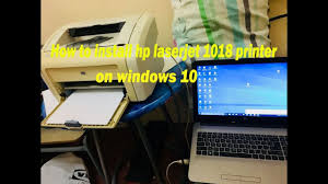 لبدء الاستخدام، ستحتاج أولاً إلى الحصول على ترخيص لتثبيت نظام windows 10. How To Install Hp Laserjet 1018 Printer On Windows 10 Youtube