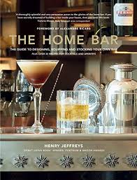 Find out the equipment you need for an at home cocktail bar, from bar carts to elegant shakers. The Home Bar From Simple Bar Carts To The Ultimate In Home Bar Design And Drinks English Edition Ebook Jeffreys Henry Ricard Alexandre Ricard Alexandre Amazon De Kindle Shop