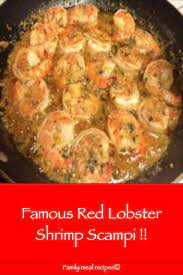15 minute shrimp scampi is a family favorite weeknight meal for busy families! Famous Red Lobster Shrimp Scampi Family Meal Recipes Red Lobster Shrimp Shrimp Scampi Recipe Scampi Recipe