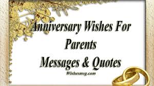 We hope you enjoy this post! 100 Happy Anniversary Wishes For Parents Wishesmsg
