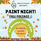 Paint Night! Fall Foliage! 11/21 from 7-9pm :) event image