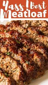 The Best Meatloaf Recipe Recipe Good Meatloaf Recipe Classic Meatloaf Recipe Best Meatloaf