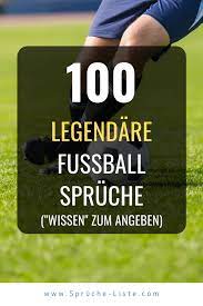 100 Legendare Fussball Spruche Wissen Zum Angeben Fussball Spruche Fussball Spruche Lustig Spruche